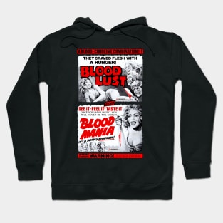 Bloodlust!/Blood Mania Double Feature Hoodie